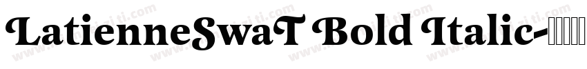 LatienneSwaT Bold Italic字体转换